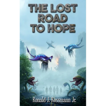 The Lost Road to Hope