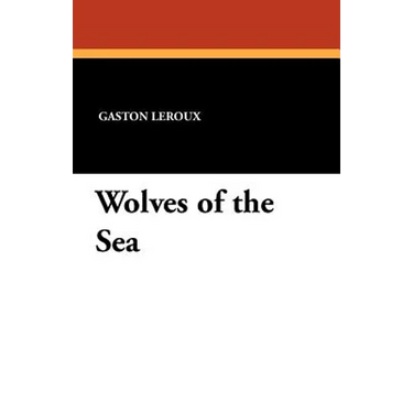 Wolves of the Sea