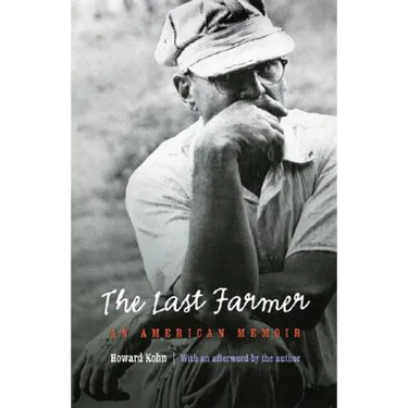 Last Farmer: An American Memoir