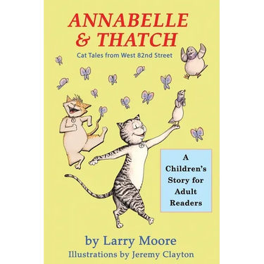 Annabelle & Thatch: Cat Tales from West 82nd Street
