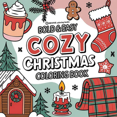 Bold & Easy Cozy Christmas Coloring Book: Cute & Festive Fun Stress Relief Coloring