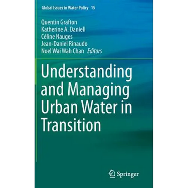 Understanding and Managing Urban Water in Transition