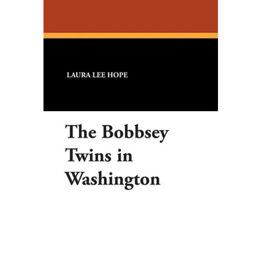 The Bobbsey Twins in Washington