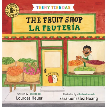 Teeny Tiendas: The Fruit Shop/La Frutería