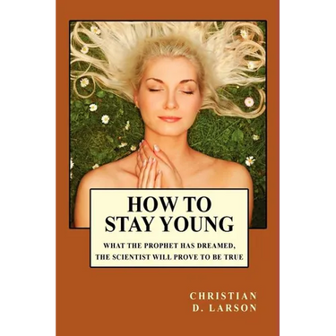 How to Stay Young