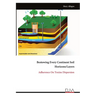 Bestowing Every Continent Soil Horizons/Layers: Adherence On Toxins Dispersion