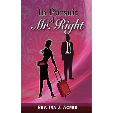 In Pursuit of Mr. Right