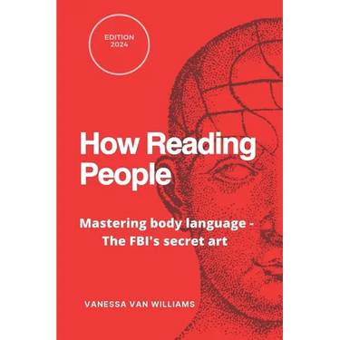 How Reading People: Mastering body language - the FBI's secret art