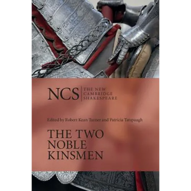 The Two Noble Kinsmen