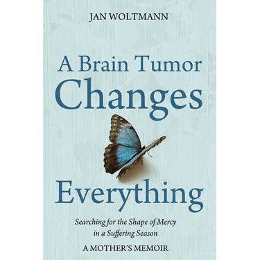 A Brain Tumor Changes Everything