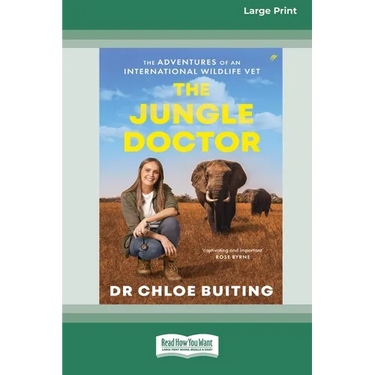 The Jungle Doctor: The Adventures of an International Wildlife Vet (Large Print 16 Pt Edition)