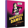 Dauntless Dames: High-Heeled Heroes of the Comic Strips