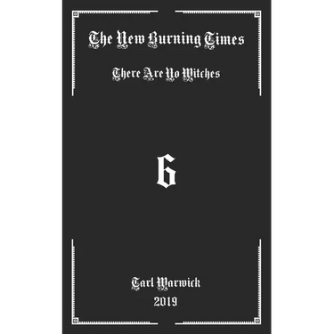 The New Burning Times: There Are No Witches