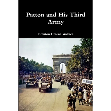 Patton and His Third Army