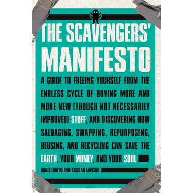 The Scavengers' Manifesto