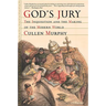 God's Jury: The Inquisition and the Making of the Modern World