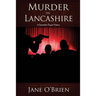 Murder in Lancashire: A Samantha Degan Mystery