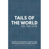 Tails of the World: 2025 (Hardcover)