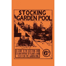 Stocking the Garden Pool - A Guide to the Selection and Establishment of Plants and Fish for the Garden Pool