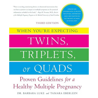 When You're Expecting Twins, Triplets, or Quads 3rd Edition