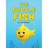 The Puddle Fish The Caterpillar Story