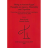 'Being in Ancient Egypt'. Thoughts on Agency, Materiality and Cognition