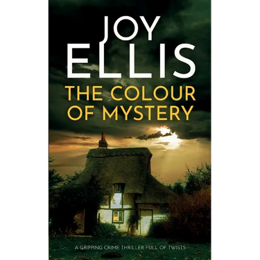 THE COLOUR OF MYSTERY a gripping crime thriller full of twists