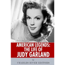 American Legends: The Life of Judy Garland