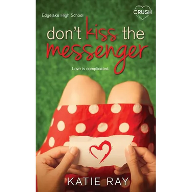 Don't Kiss the Messenger
