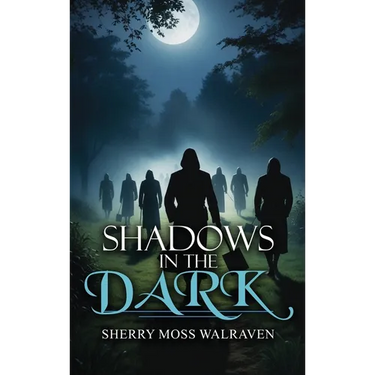 Shadows in the Dark