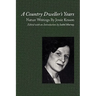 A Country Dweller's Years: Nature Writings by Jessie Kesson