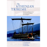 The Athenian Trireme: The History and Reconstruction of an Ancient Greek Warship