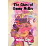 The Ghost of Danny McGee