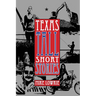 Texas Tall Short Stories