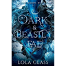 Dark & Beastly Fae
