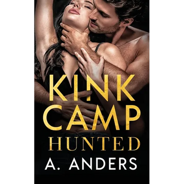 Kink Camp: Hunted: Hunted