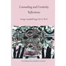Counseling and Creativity, Reflections