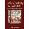 Taoist Chanting & Recitation: An At-Home Cultivator's Practice Guide