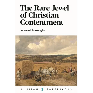 The Rare Jewel of Christian Contentment