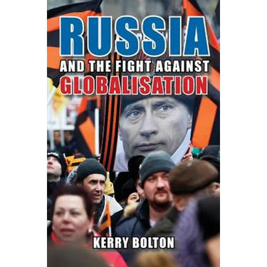 Russia and the Fight Against Globalisation