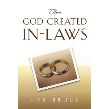 Then God Created In-Laws