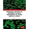 Sustainability in Digital Transformation Era: Driving Innovative & Growth: International Conference on Sustainability in Digital Transformation Era: D
