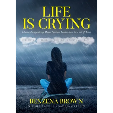 Life is Crying: Chemical Dependency Power Screams Louder than the Pain of Tears