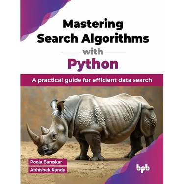 Mastering Search Algorithms with Python: A practical guide for efficient data search (English Edition)