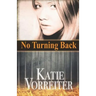No Turning Back