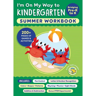I'm on My Way to Kindergarten Summer Workbook: 200+ Pages of Games & Activities
