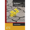 Resilience: A Spiritual Project