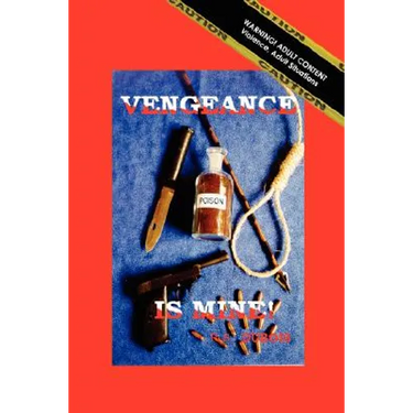 Vengeance Is Mine!