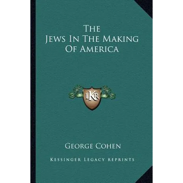 The Jews In The Making Of America