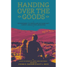 Handing Over the Goods: Determined to Proclaim Nothing But Christ Jesus and Him Crucified, a Festschrift in Honor of Dr. James A. Nestingen